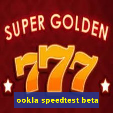 ookla speedtest beta